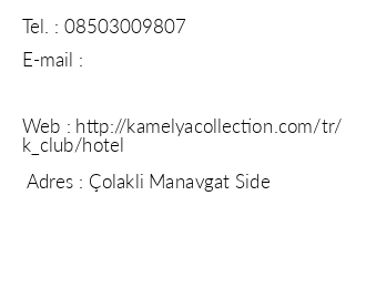 Kamelya K Club Hotel iletiim bilgileri